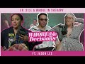 Ep. 313: A Whore In Therapy ft. Jason Lee | Whoreible Decisions w/ Mandii B & Weezy