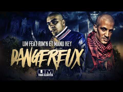 LIM - DANGEREUX feat RIM'K (HD)
