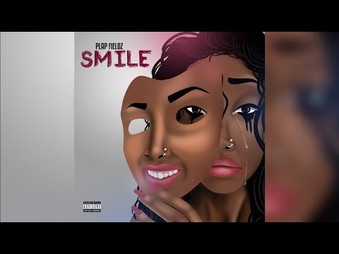 Plap Fieldz - Smile (Full Song)