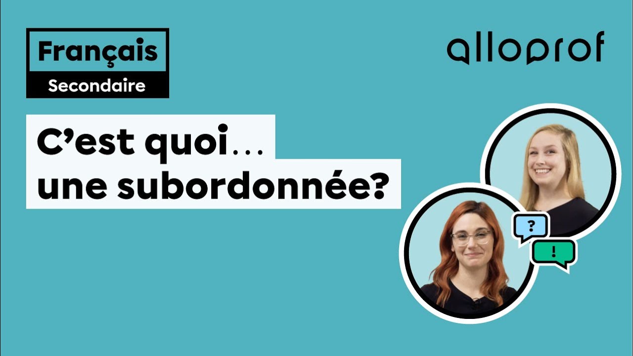 C'est quoi... une subordonnée?