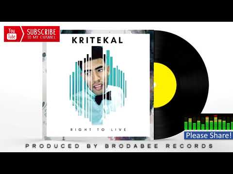 RIGHT TO LIVE - KRITEKAL (2018)