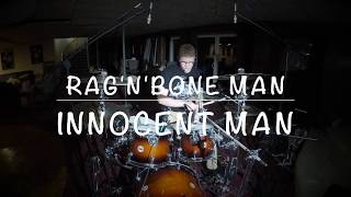 Rag&#39;N&#39;Bone Man - Drum Cover - Innocent Man