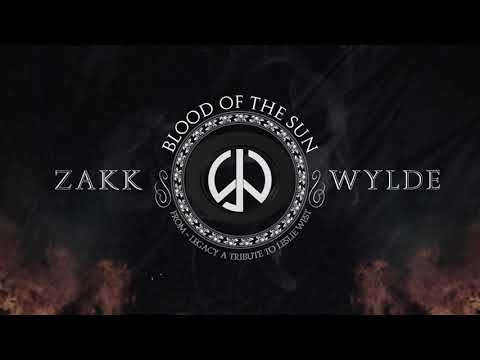 Zakk Wylde - Blood Of The Sun - Legacy: A Tribute To Leslie West