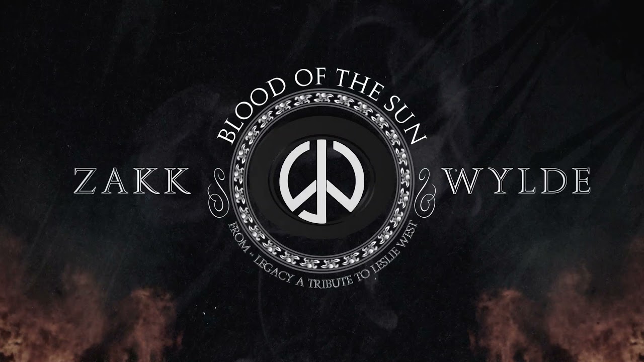 Zakk Wylde - Blood Of The Sun - Legacy: A Tribute To Leslie West - YouTube