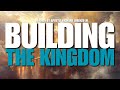 Building The Kingdom  // Apostle Richard Lorenzo Jr.