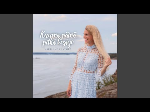 Kuuma päivä, pitkä kesäyö