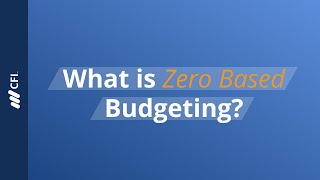 Zero-Based Budgeting (ZBB) Explained
