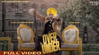 Over Under (Full Video) | Tarsem Jassar | Latest Punjabi Songs 2016 | Vehli Janta Records