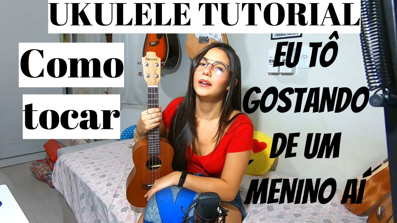UKULELE TUTORIAL | Eu Tô Gostando De Um Menino Aí - Carol & Vitória || por Fernanda Gomes
