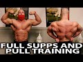 DS DAY 72 | FULL PRE AND INTRA WORKOUT WITH UNNATURAL SUPPS AND FULL PULL TRAINING