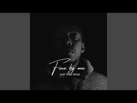 Fine By Me