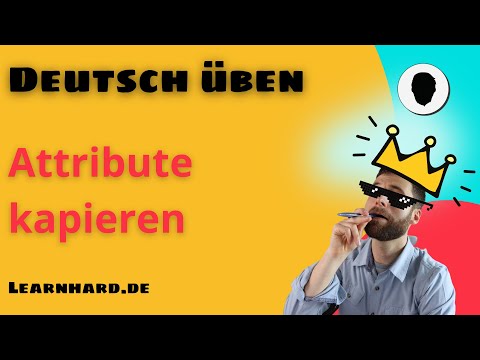 Deutsch Grammatik: Erkennen und Unterscheiden von Attributen und Satzgliedern  | Sprachwissen lernen