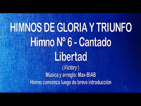 Libertad - Himnos de Gloria y Triunfo