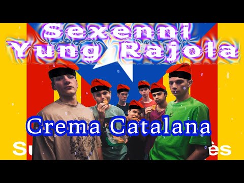 Sexenni feat Yung Rajola - Crema Catalana - LYRICS IN ENGLISH