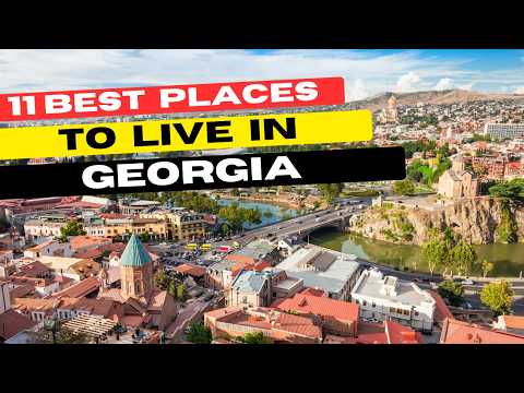 Top 11 Best Places to live in Georgia 2025