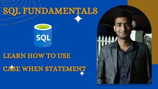 SQL Case When Statement | SQL Fundamentals | SQL Tutorial