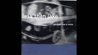 Less Than Jake - Goodbye Blue & White (Full Album - 2002)