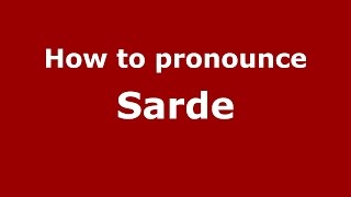 How to pronounce Sarde