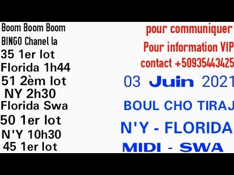 02 Juin 2021 Boul Cho pour tiraj New York et Florida Mid i- Soir Bingo 97 2èm lot New York