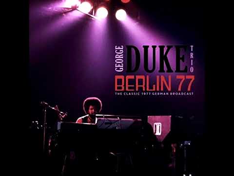 George Duke Band (feat. Herbie Hancock) – Berlin 77 (2020 - Live Album)