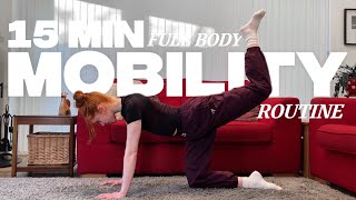 15 min FULL BODY Mobility Routine | beginner friendly