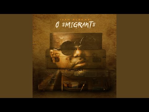 O Emigrante