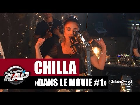 Chilla "Dans le movie #1" #PlanèteRap