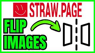 How To FLIP IMAGES In StrawPage (QUICK & EASY) 2026