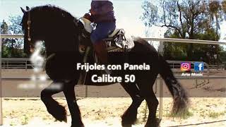 Calibre 50   Frijoles con Panela ( Arte Music )