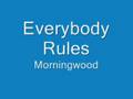 Everybody Rules - Morningwood