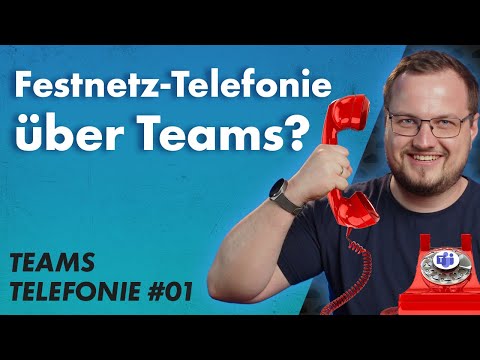 Telefonieren über Teams – Direct Routing, Anrufpläne, Operator Connect – Teams Telefonie 01