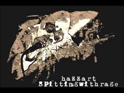 hazz[art] - Spitting with rage | hazzart