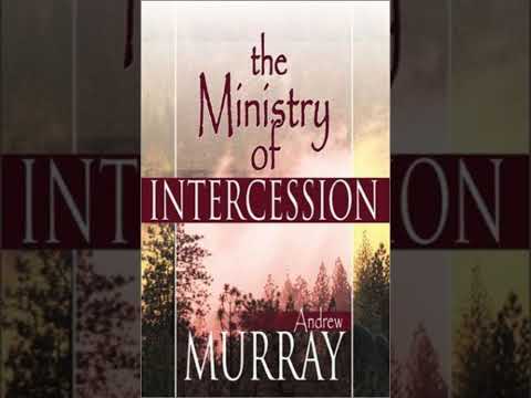 The Ministry of Intercession - Andrew Murray | Full Audiobook 📚