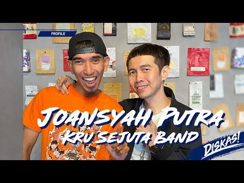DISKAS EPISODE 62 : JOANSYAH PUTRA - KRU SEJUTA BAND