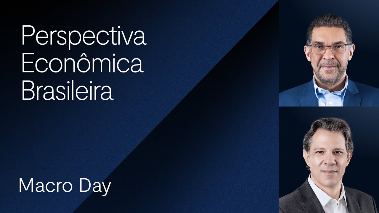 Perspectiva Econômica Brasileira | Fernando Haddad e Mansueto Almeida | Macro Day 2024