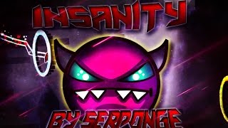 Geometry Dash [2.1] - &#39;&#39;InsanitY&#39;&#39; by Serponge (On Stream)