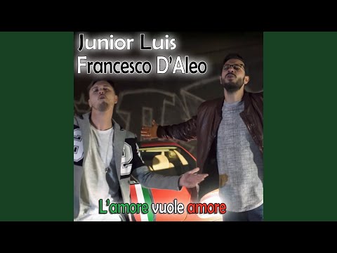L'amore vuole amore (feat. Francesco D'aleo)