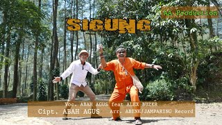 Download lagu SIGUNG - ABAH AGUS FEAT ALEK BUZER LAGU TERBARU (SISINDIRAN2) mp3