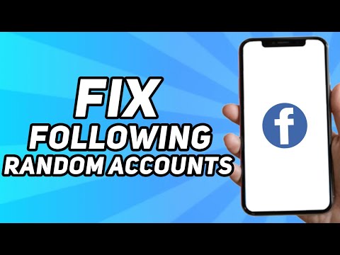 My Facebook is Following Random Accounts (What is happening?)