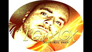 LGX - Lights High, Vakker! [Angelgangsta Music]