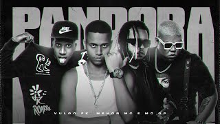 Download lagu Pandora - Vulgo FK, Menor MC, MC GP, DJ Matt D mp3