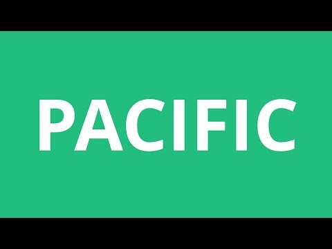 How To Pronounce Pacific - Pronunciation Academy