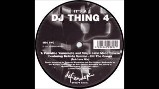 Paradise Yamamoto And Tokyo Latin Mood Deluxe - Hit The Conga (Dub Love Mix)