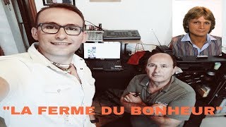 LA FERME DU BONHEUR - Claude François (Ciao Manu)