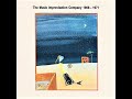 The Music Improvisation Company / Derek Bailey, Hugh Davies, Jamie Muir, Evan Parker  –   1968-1971