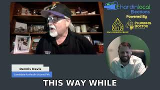Hardin Local Election Interview — Dennis Davis, Hardin County PVA (R) — 2026 Kentucky Primary