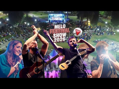 ¡MELO FESTIVAL SHOW 2026! TRANSMISION COMPLETA