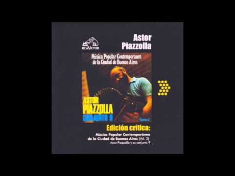 Astor Piazzolla - Música popular de la Ciudad de Buenos Aires (Vol. 2)