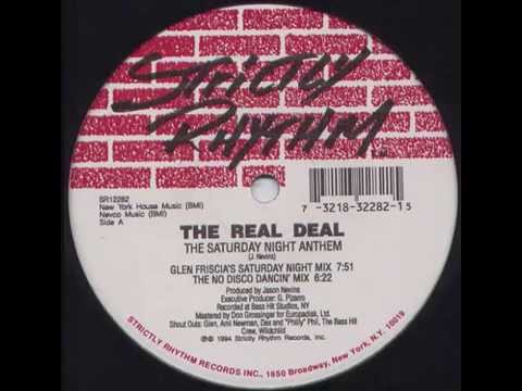 The Real Deal - The Saturday Night Anthem (Glenn Friscia's Saturday Night Mix)
