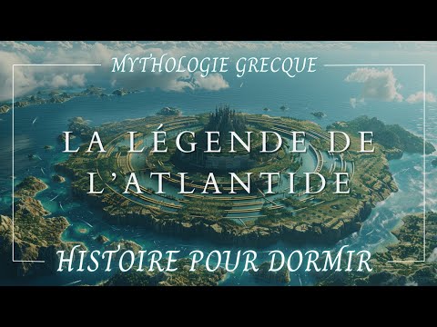 LA LÉGENDE DE L'ATLANTIDE : Histoire pour Dormir & Mythologie Grecque | ASMR, Hypnose & Relaxation
